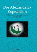 Die Alexandria-Expedition - Valerij Pjatakow
