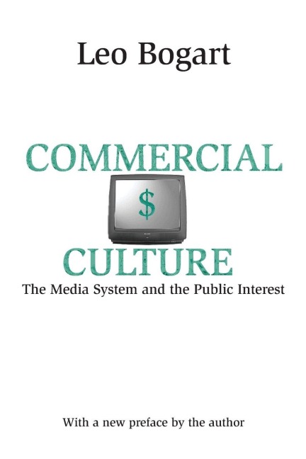 Commercial Culture - Leo Bogart