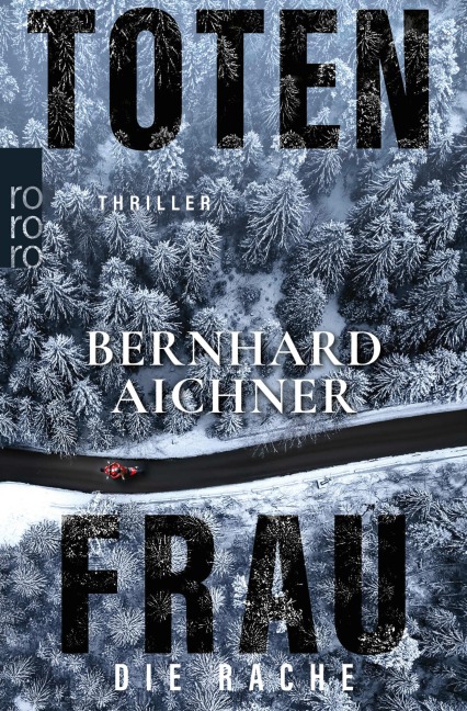 Totenfrau - Die Rache - Bernhard Aichner