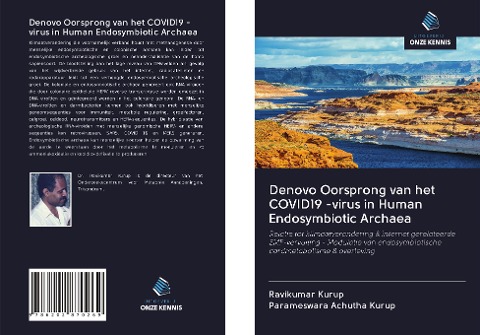 Denovo Oorsprong van het COVID19 -virus in Human Endosymbiotic Archaea - Ravikumar Kurup, Parameswara Achutha Kurup