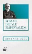 Cover-Bild zum Titel 'Roman Diliyle Emperyalizm' von 'Mustafa Özel'