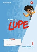 Cover-Bild zum Titel 'PASSWORT LUPE - Fibel. Arbeitshefte A und B GS Grundschrift' von ''
