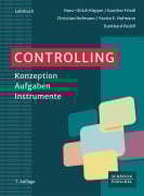 Cover-Bild zum Titel 'Controlling' von 'Hans-Ulrich Küpper, Gunther Friedl, Christian Hofmann, Yvette E. Hofmann, Burkhard Pedell'