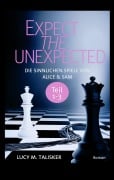 Cover-Bild zum Titel 'EXPECT THE UNEXPECTED' von 'Lucy M. Talisker'