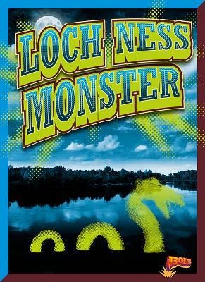 Loch Ness Monster - Xina M. Uhl