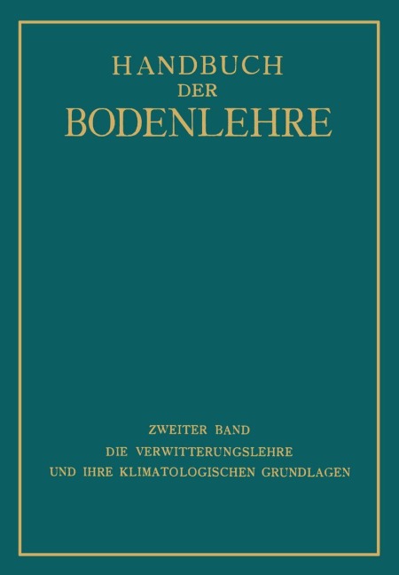 Die Verwitterungslehre und ihre Klimatologischen Grundlagen - 