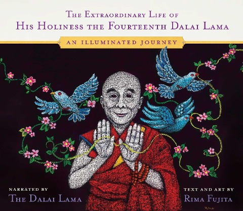 The Extraordinary Life of His Holiness the Fourteenth Dalai Lama - Dalai Lama