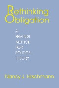 Cover-Bild zum Titel 'Rethinking Obligation' von 'Nancy J. Hirschmann'