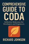 Cover-Bild zum Titel 'Comprehensive Guide to Coda' von 'Richard Johnson'