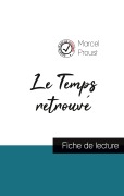 Cover-Bild zum Titel 'Le Temps retrouvé de Marcel Proust (fiche de lecture et analyse complète de l'¿uvre)' von 'Marcel Proust'