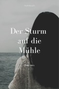 Cover-Bild zum Titel 'Der Sturm auf die Mühle' von 'Emile Zola'