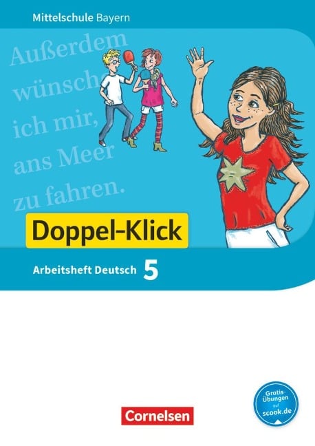 Doppel-Klick 5. Jahrgangsstufe - Mittelschule Bayern - Arbeitsheft mit Lösungen - Susanne Bonora, Sylvelin Leipold, Petra Maier-Hundhammer