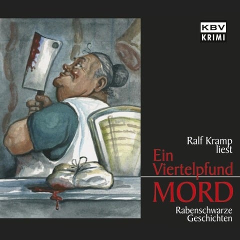 Ein Viertelpfund Mord - Ralf Kramp