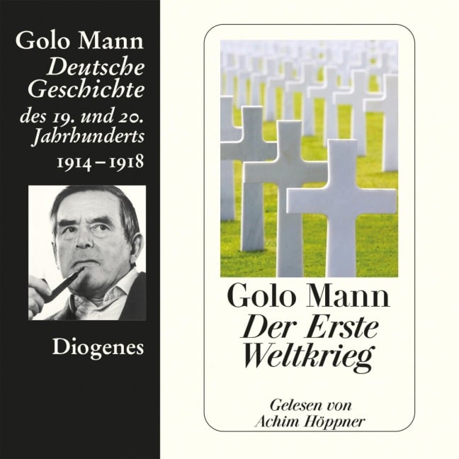 Der Erste Weltkrieg - Golo Mann