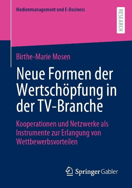 Neue Formen der Wertschöpfung in der TV-Branche - Birthe-Marie Mosen