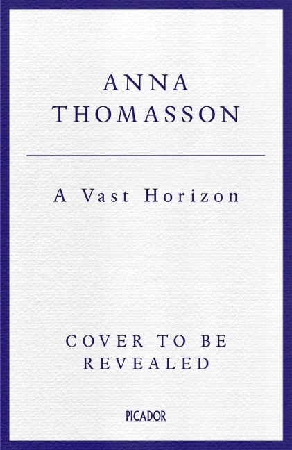 A Vast Horizon - Anna Thomasson