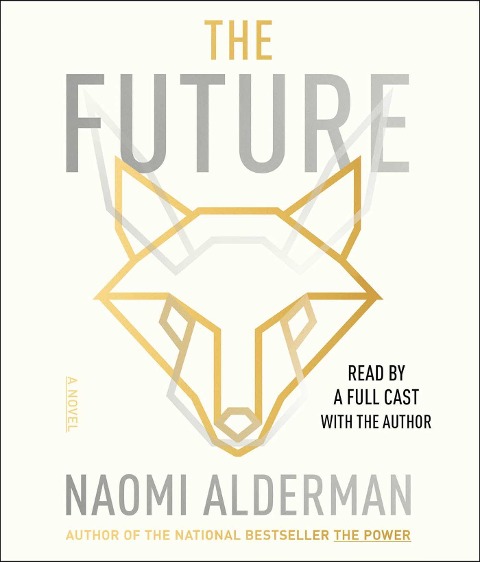 The Future - Naomi Alderman