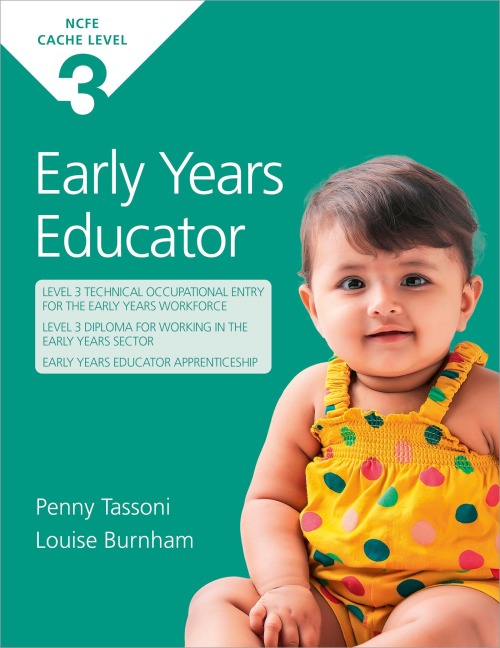 NCFE CACHE Level 3 Early Years Educator - Louise Burnham, Penny Tassoni