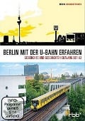 Berlin mit der U-Bahn erfahren - Geschichte und Geschichten entlang der U2 - 