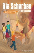 Cover-Bild zum Titel 'Die Scherben des Schicksals' von 'Alena N. Beek'