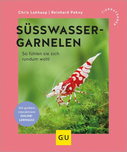 Süßwassergarnelen - Reinhard Pekny, Chris Lukhaup