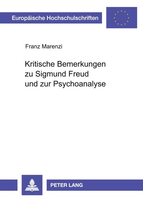 Kritische Bemerkungen zu Sigmund Freud und zur Psychoanalyse - Franz Marenzi