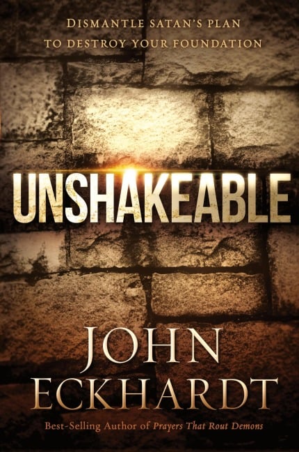 Unshakeable - John Eckhardt