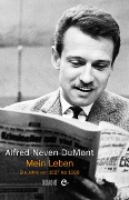 Mein Leben - Alfred Neven Dumont