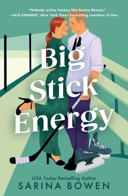 Big Stick Energy - Sarina Bowen