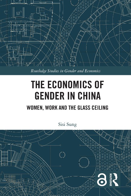 The Economics of Gender in China - Sisi Sung