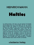 Cover-Bild zum Titel 'Haltlos' von 'Heinrich Mann'