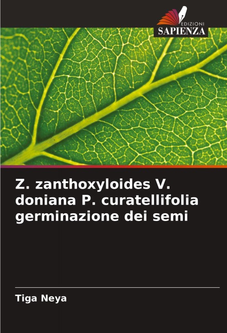 Z. zanthoxyloides V. doniana P. curatellifolia germinazione dei semi - Tiga Neya