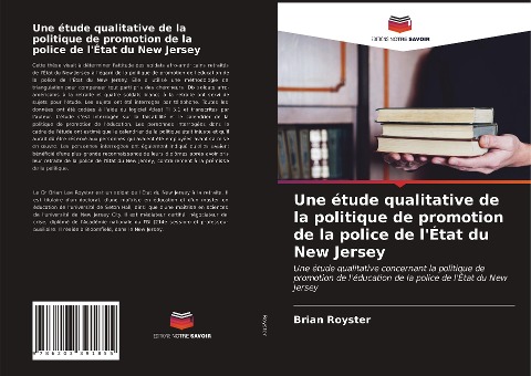 Une étude qualitative de la politique de promotion de la police de l'État du New Jersey - Brian Royster