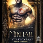 Cover-Bild zum Titel 'Mikhail Lib/E: A Royal Dragon Romance' von 'Lauren Smith'