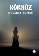 Cover-Bild zum Titel 'Köksüz' von 'Melahat Sevinc'