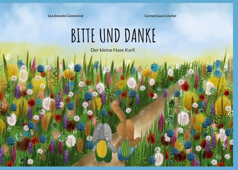 Bitte und Danke - Lea Amanda Camenzind
