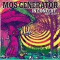 Cover-Bild zum Titel 'In Concert 2007-2014' von 'Mos Generator'
