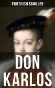 Cover-Bild zum Titel 'Don Karlos' von 'Friedrich Schiller'