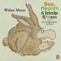 Cover-Bild zum Titel 'Sex, Absinth und falsche Hasen' von 'Walter Moers'