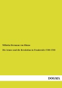 Cover-Bild zum Titel 'Die Armee und die Revolution in Frankreich 1789-1793' von 'Wilhelm Hermann Von Blume'