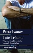 Cover-Bild zum Titel 'Tote Träume' von 'Petra Ivanov'