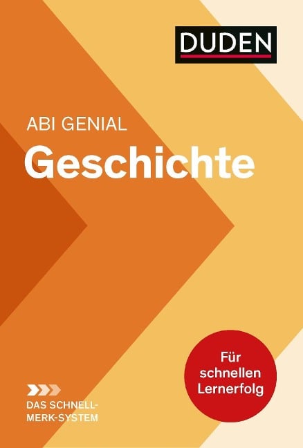 Abi genial Geschichte: Das Schnell-Merk-System - Krista Düppengießer, Birgit Hock