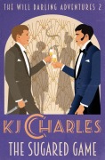 Cover-Bild zum Titel 'The Sugared Game' von 'Kj Charles'