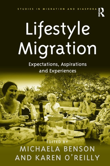 Lifestyle Migration - Michaela Benson