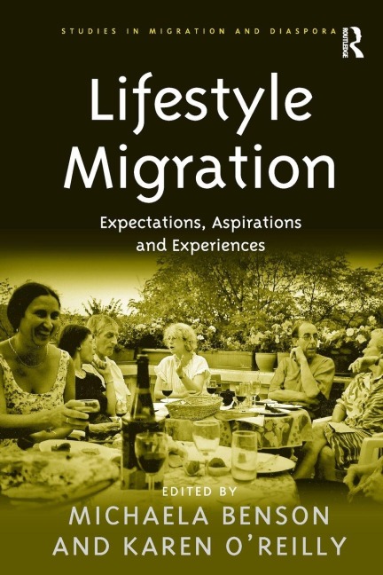 Lifestyle Migration - Michaela Benson