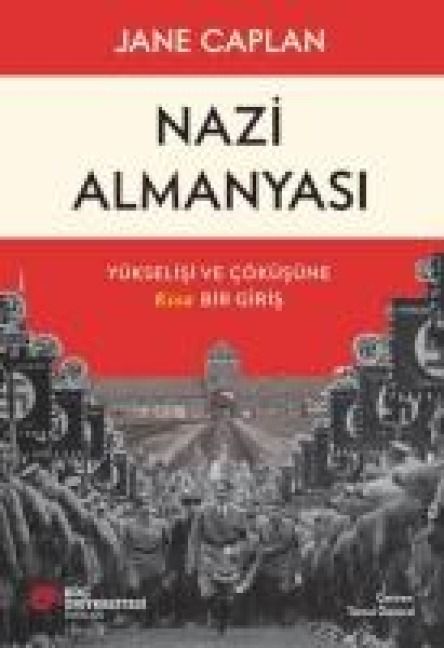 Nazi Almanyasi - Yükselisi ve Cöküsüne Kisa Bir Giris - Jane Caplan