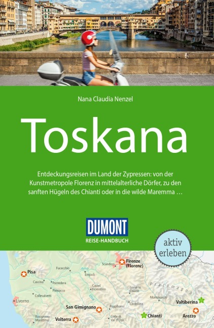 DUMONT Reise-Handbuch Reiseführer Toskana - Nana Claudia Nenzel