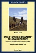 Cover-Bild zum Titel 'Dallo «spazio consumato» ai luoghi ritrovati. Verso una geografia del turismo sostenibile' von 'Enrica Lemmi'