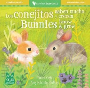 Cover-Bild zum Titel 'Los Conejitos Saben Mucho Y Crecen / Bunnies Know & Grow' von 'Laura Gehl'