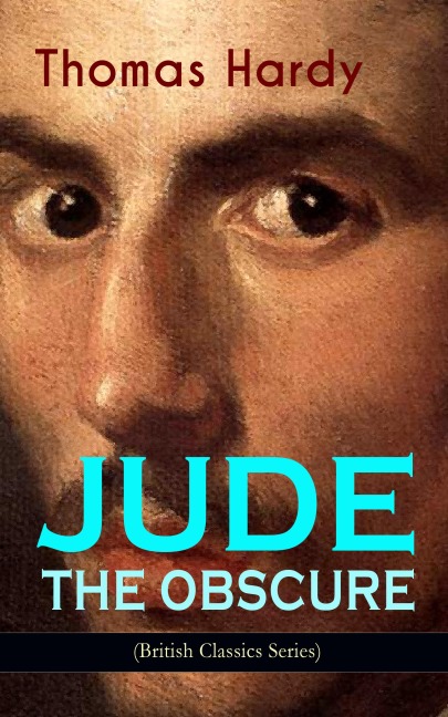 JUDE THE OBSCURE (British Classics Series) - Thomas Hardy